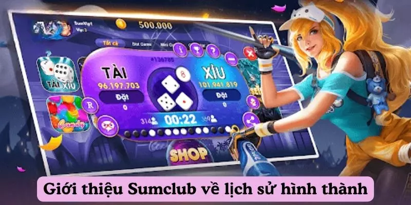 Giới thiệu Sumclub về lịch sử hình thành