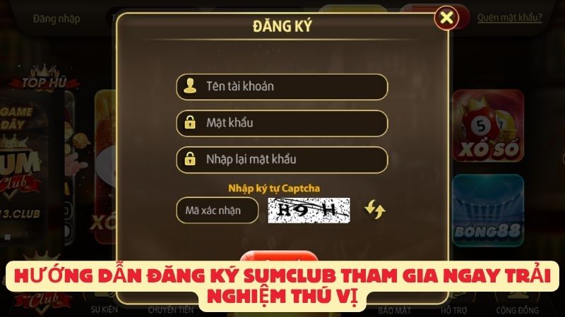 Hướng dẫn đăng ký Sumclub tham gia ngay trải nghiệm thú vị