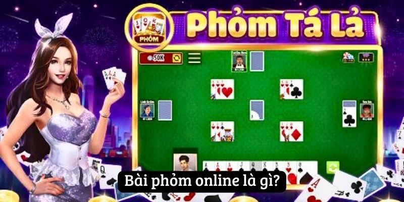 Bài phỏm online là gì?