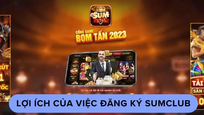 Lợi ích của việc đăng ký Sumclub