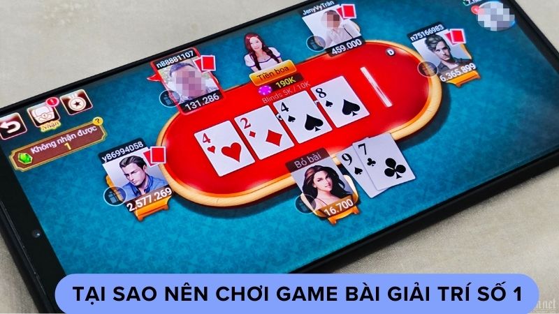 Tại sao nên chơi game bài giải trí số 1