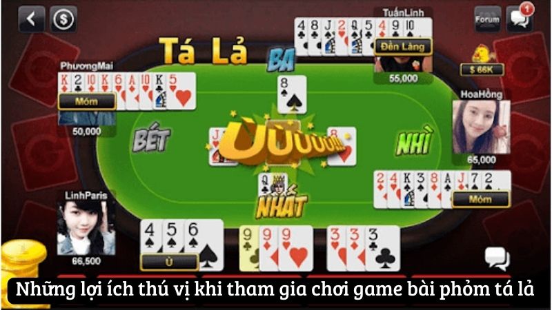 Những lợi ích thú vị khi tham gia chơi game bài phỏm tá lả