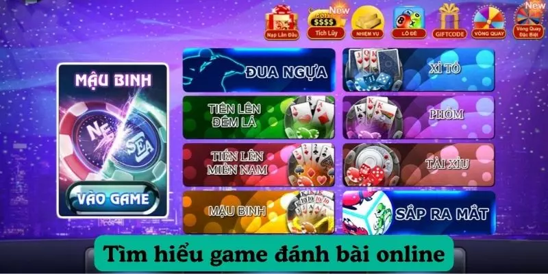 Tìm hiểu game đánh bài online