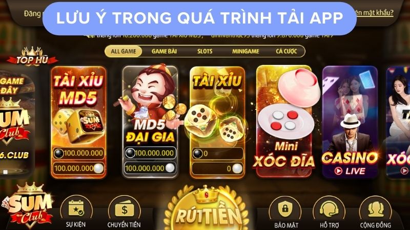 Lưu ý trong quá trình tải app Sumclub