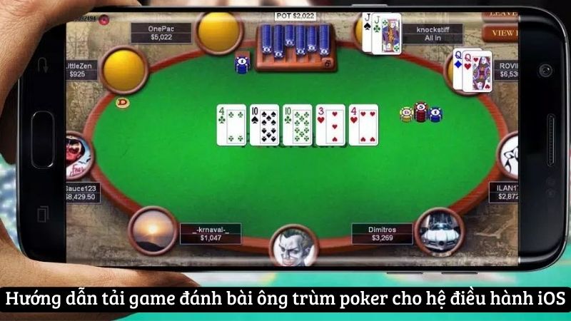 Hướng dẫn tải game đánh bài ông trùm poker cho hệ điều hành iOS